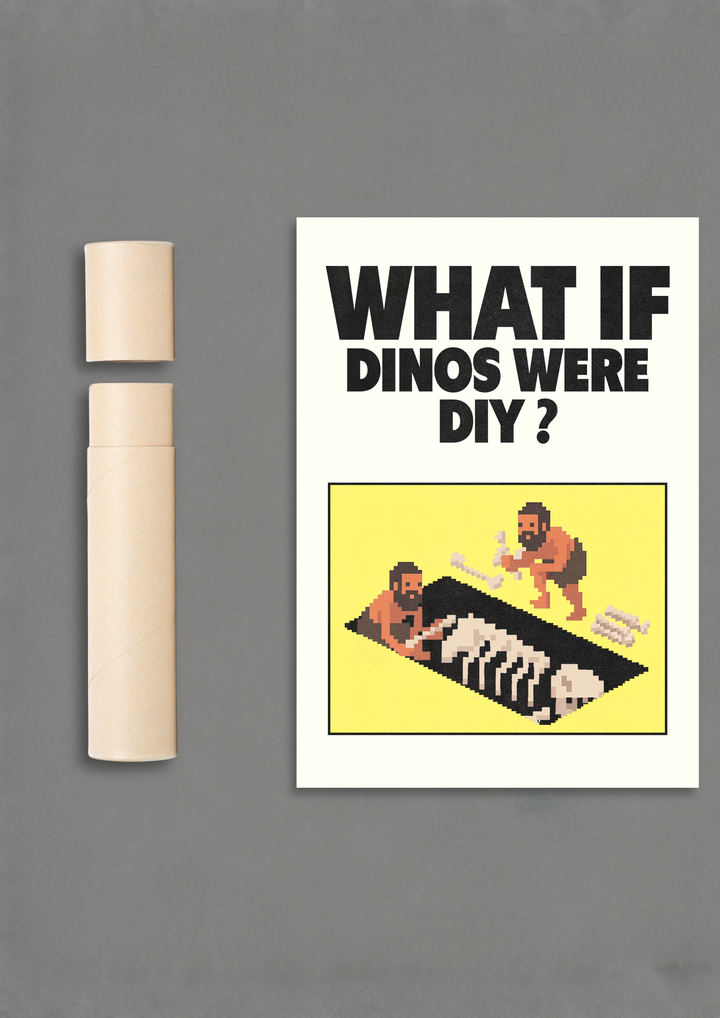 WHAT IF DINOS WERE DIY?